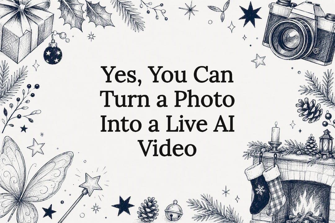 Yes, You Can Turn a Photo Into a Live AI Video